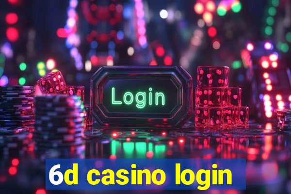 6d casino login